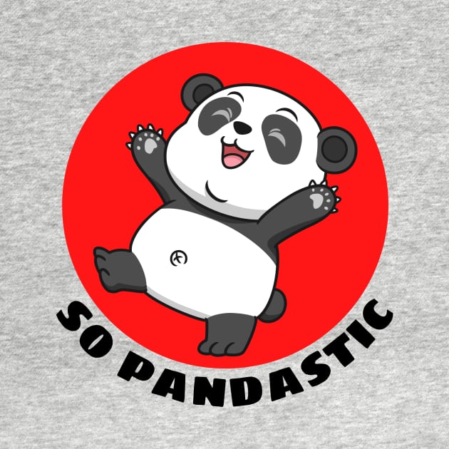 So Pandastic | Panda Pun by Allthingspunny